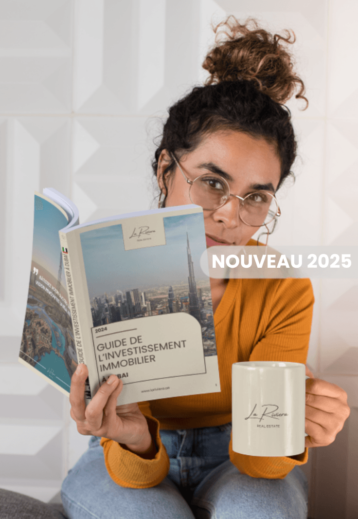 GUIDE DE L'INVESTISSEMENT À DUBAI - 2025